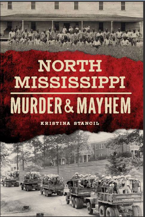 North Mississippi: Murder & Mayhem
